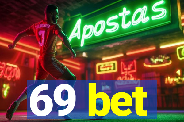 69 bet